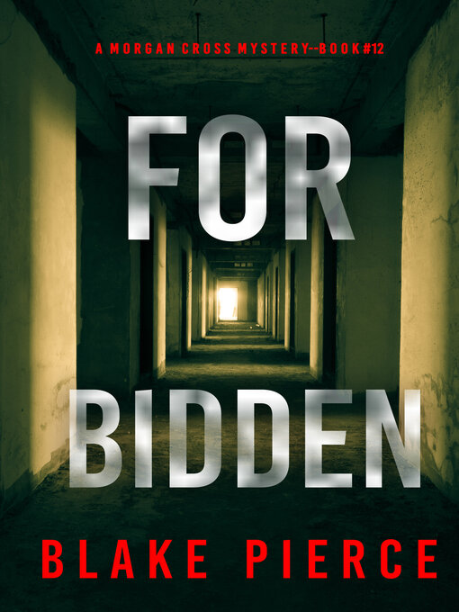 Title details for Forbidden by Blake Pierce - Wait list